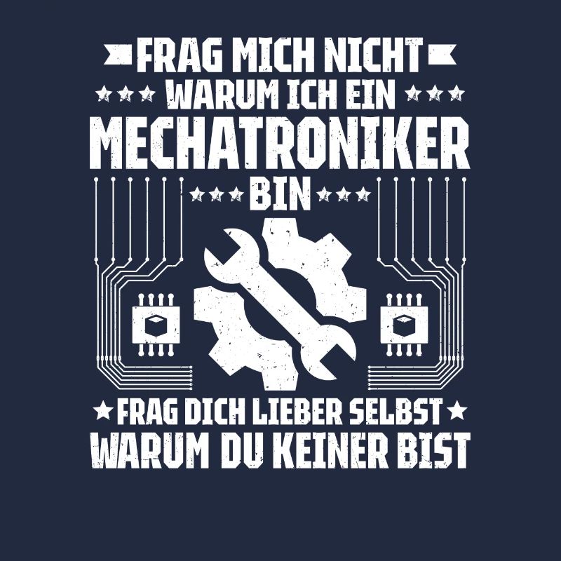 Mechatroniker Mechatronik Mechatronics Engineer
