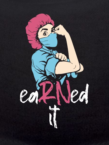 Krankenschwester Earned It Nurse