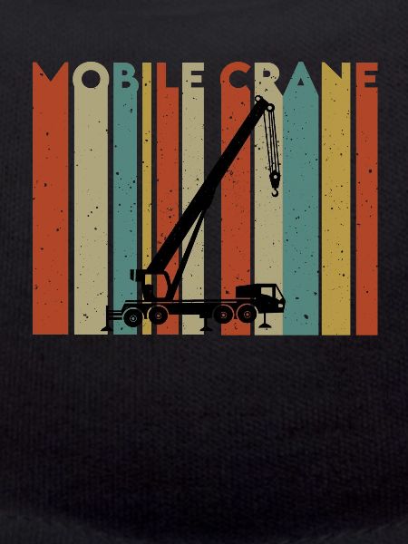 Great mobile crane T-shirt