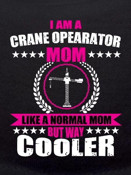 Crane operator Mama