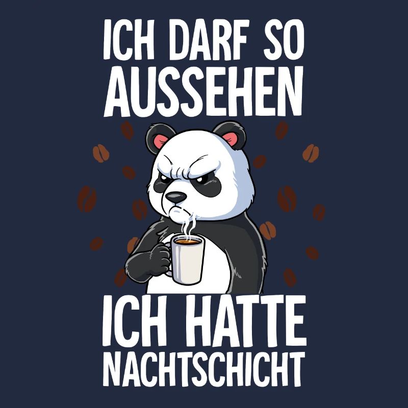 Ich Hatte Nachtschicht Kaffee Panda