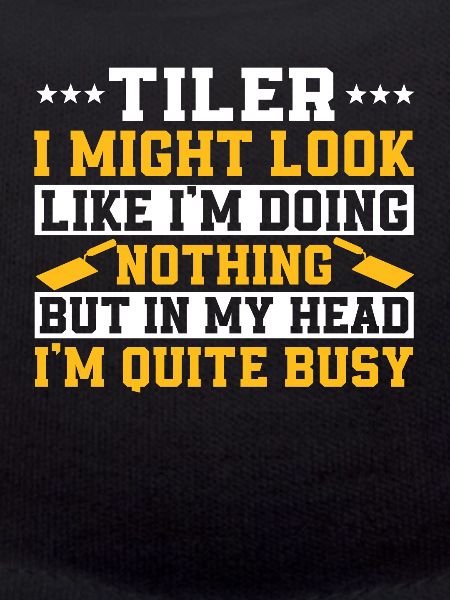 Funny tiler saying