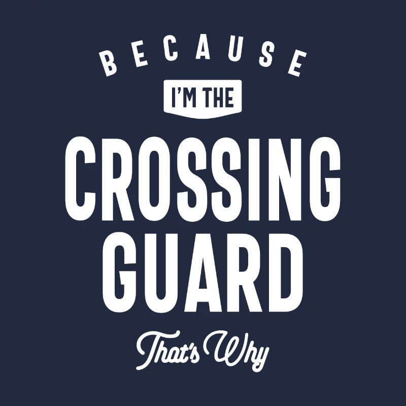 Crossing Guard Job Occupation Birthday Worker