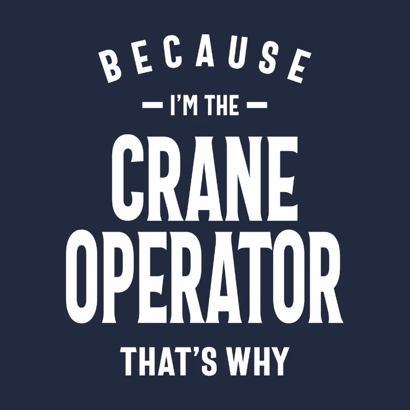 Crane Operator Job Occupation Birthday Worker