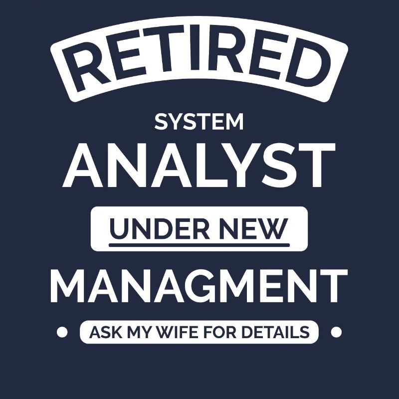 Retired Systems Analyst