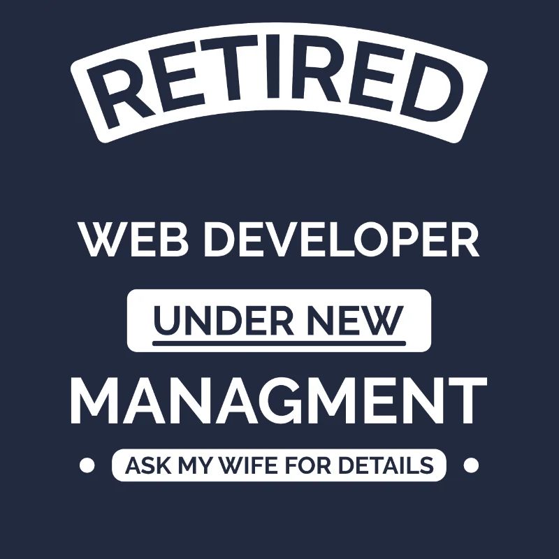 Développeur Web à la retraite