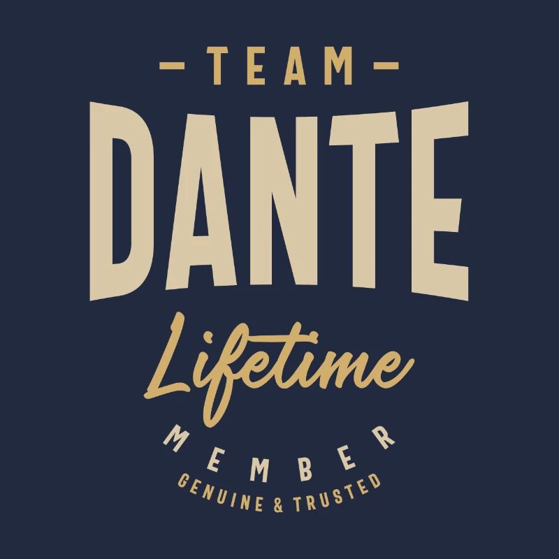 Team Dante Lifetime Member Personalized Name