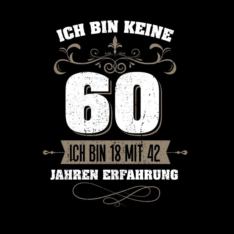 Bin keine 60. Geburtstag Lustiger Spruch
