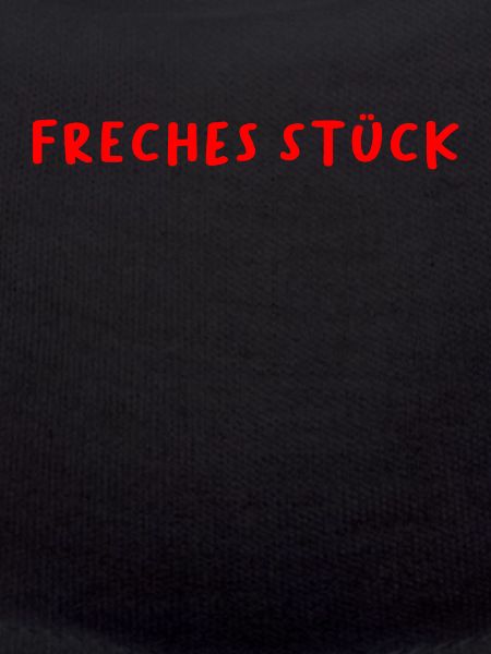 Freches Stück