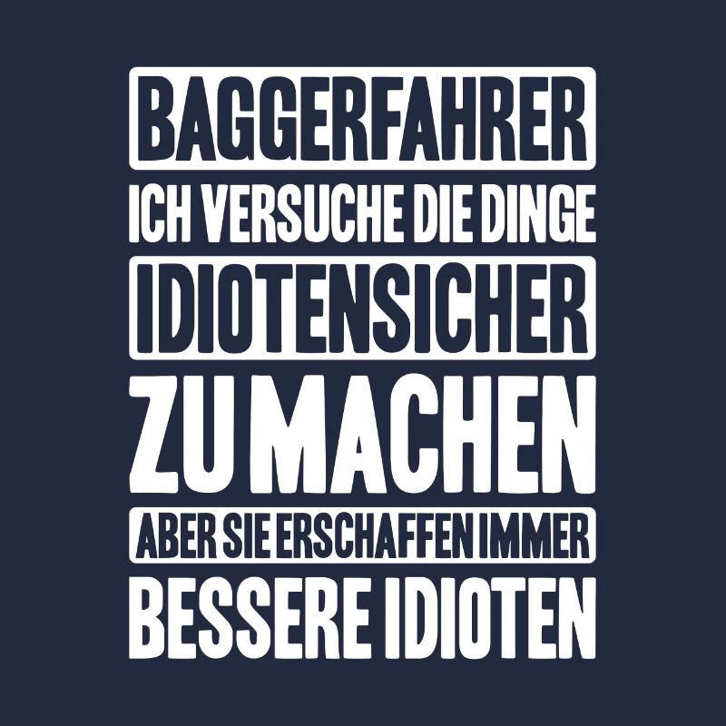 Baggerfahrer Baggerführer Heavy Equipment Operator