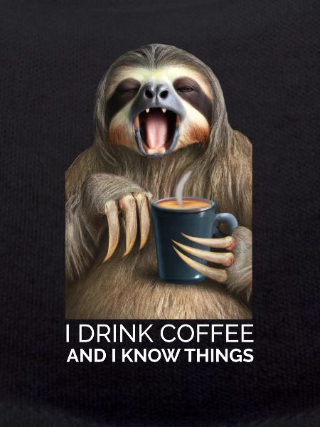 Faultier Kaffee Spruch