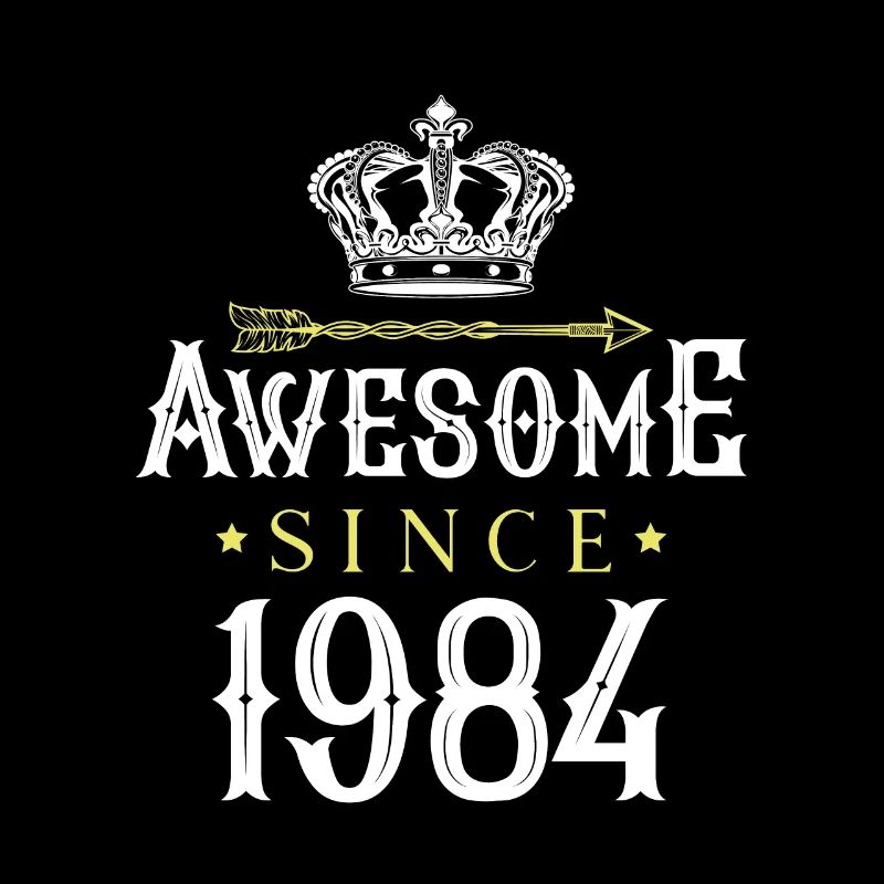 1984 awesome since