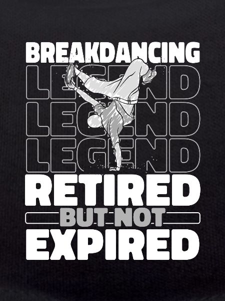 Breakdance Breakdancer Breakdancing Im Ruhestand
