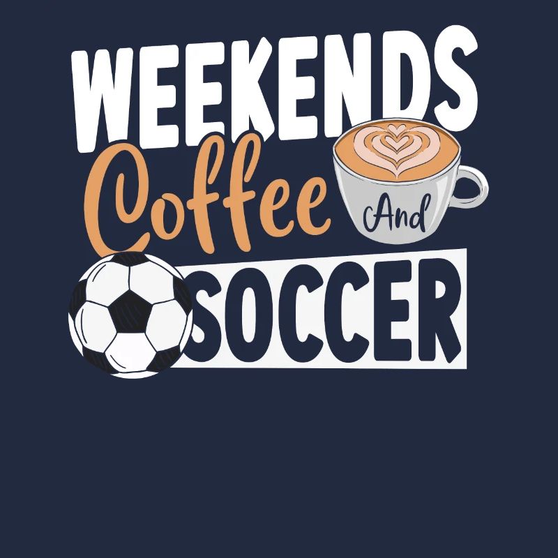 Weekends Coffe and Soccer