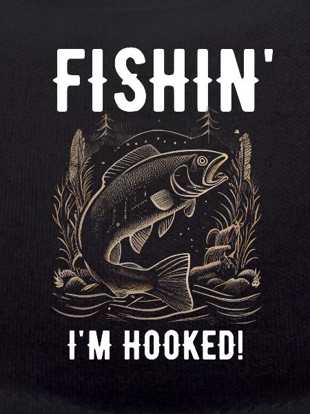 Fishin I'm Hooked