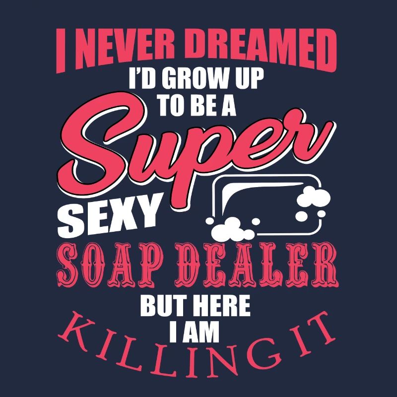 Funny soap merchant saying
