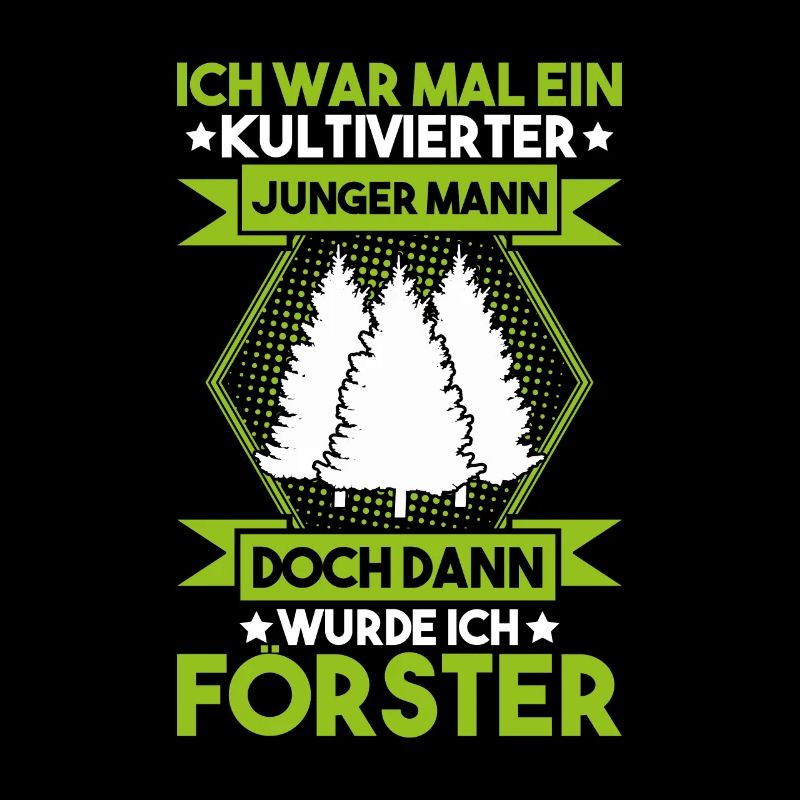Förster Forstwirtschaft Forester Waldarbeiter Wald