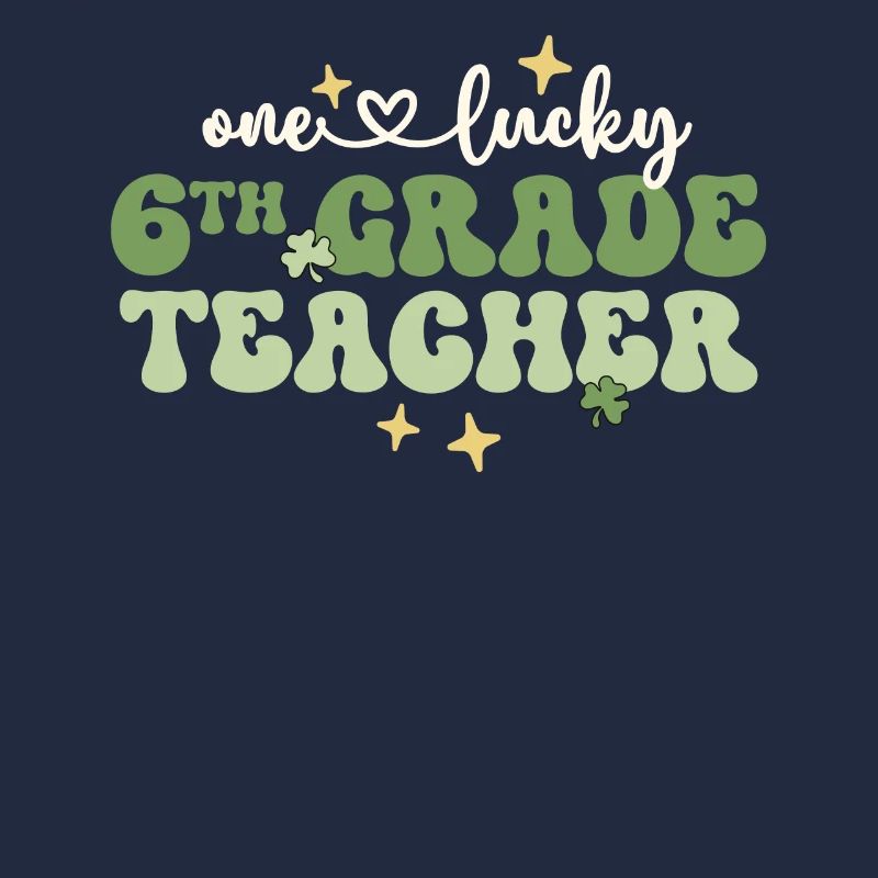 One Lucky Teacher Retro 6th Grade Teacher St
