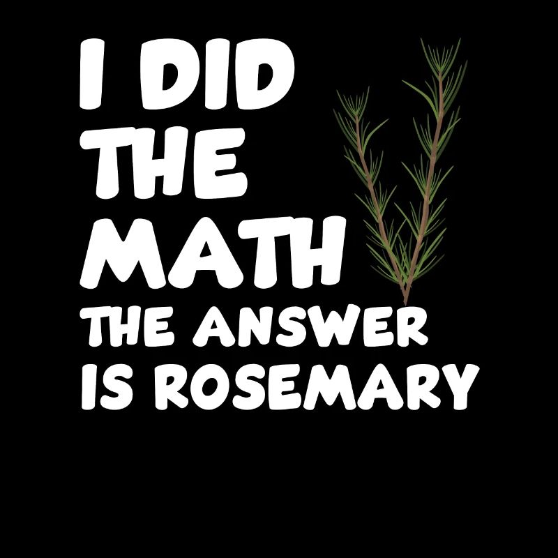 Funny rosemary lovers