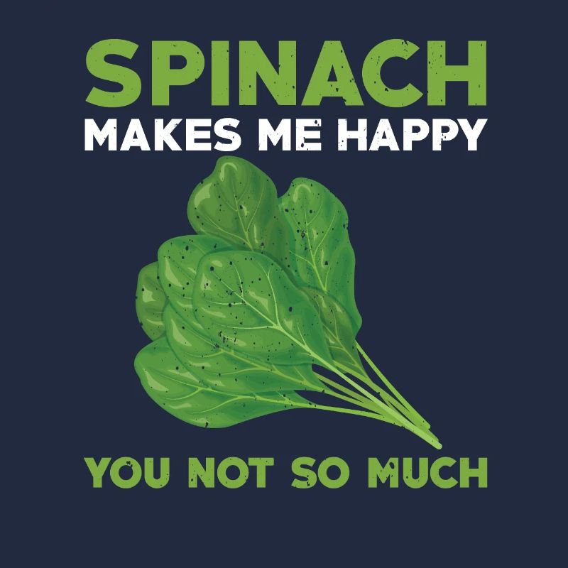Funny Spinach Lovers Proverb
