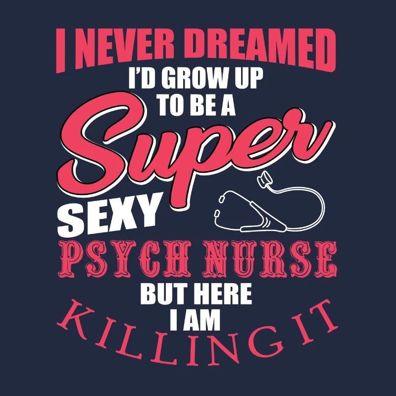 Psychiatrie Krankenschwester Spruch