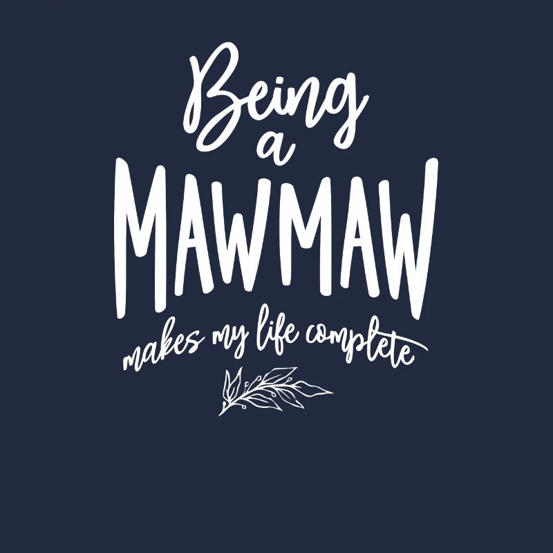 Être un Mawmaw rend ma vie complète