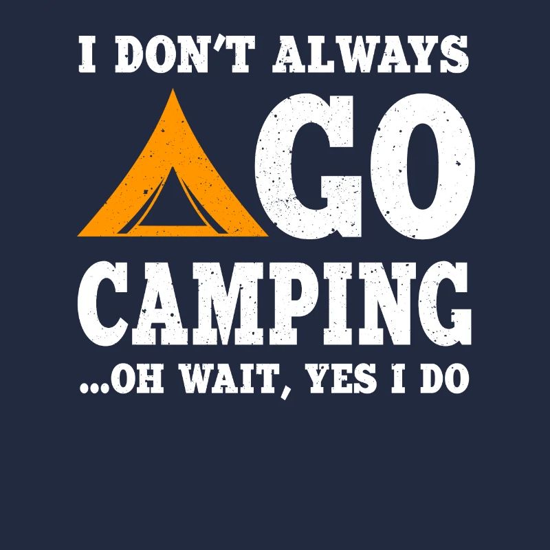Funny Camping Proverb Shirt