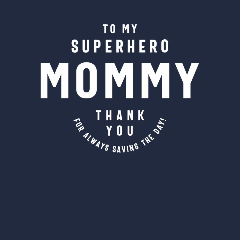 Superheldin Mama, danke, dass du den Tag gerettet hast