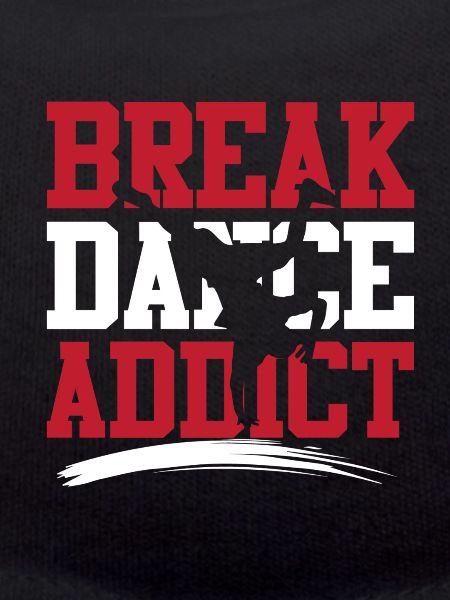 Breakdance addictive