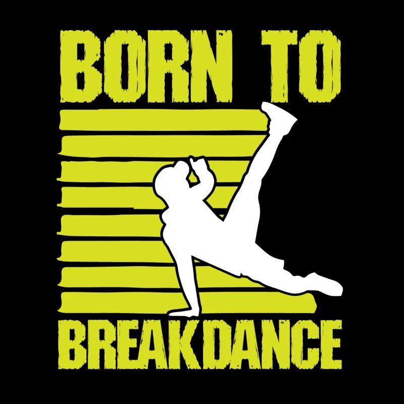 Né pour le breakdance