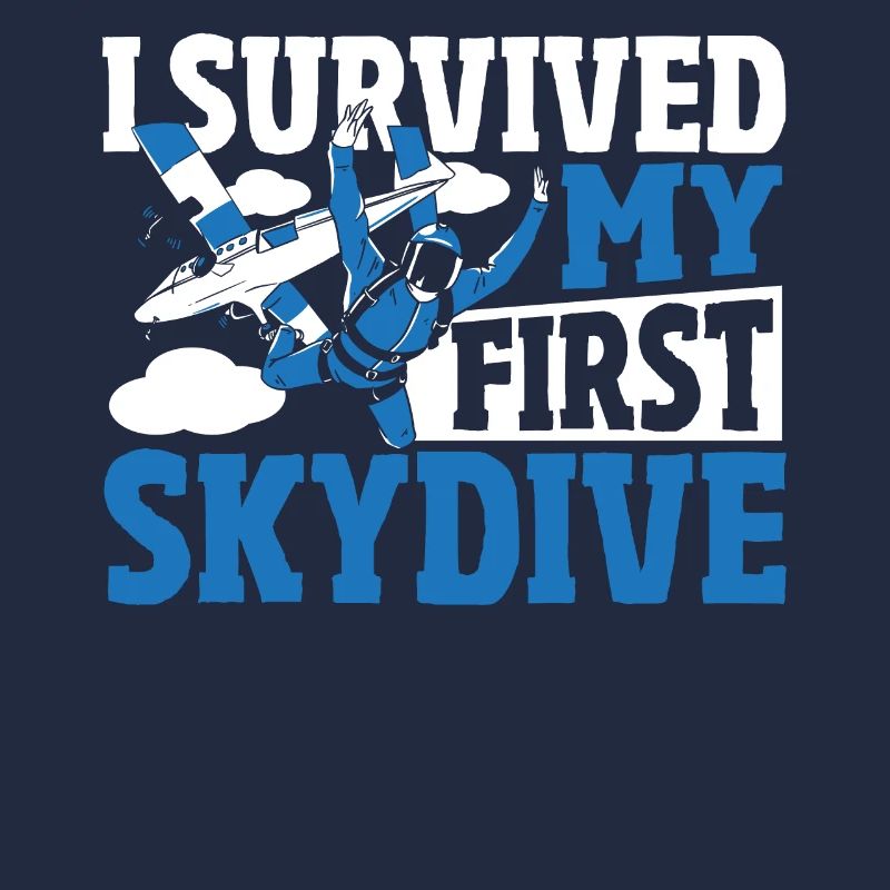 I Survived My First Skydive Skydiving Parachuting