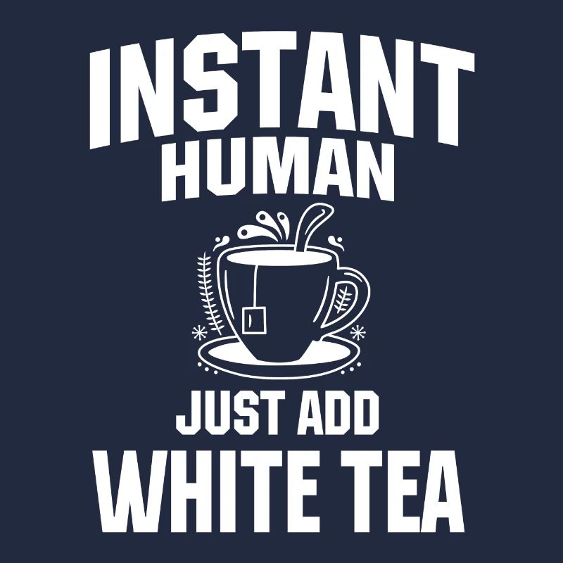 Instant Human Il suffit d’ajouter du thé blanc