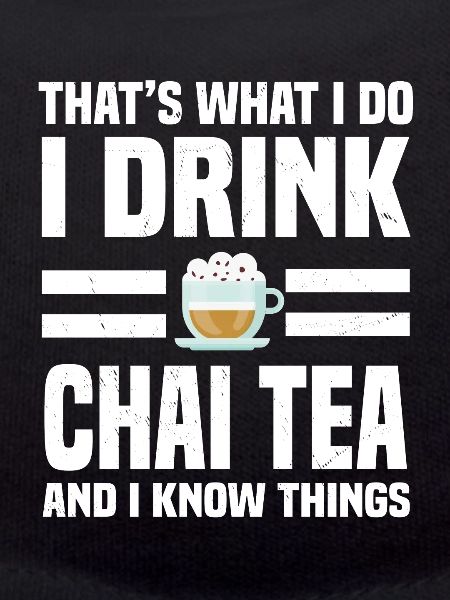 Cool Chai Tea Saying