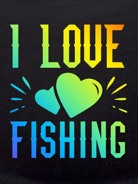 I love fishing