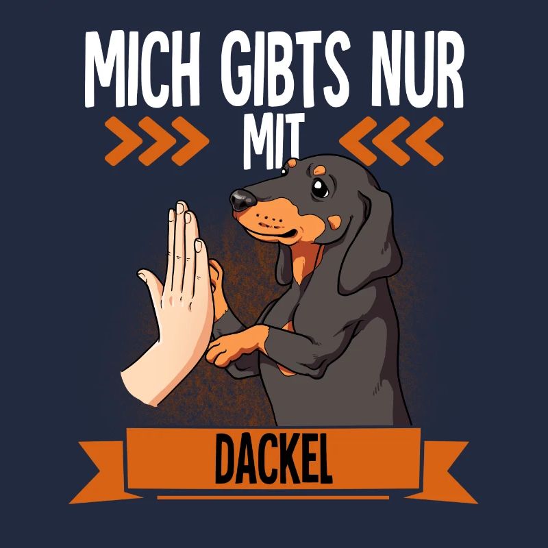 Mich Gibts Nur Mit Dackel