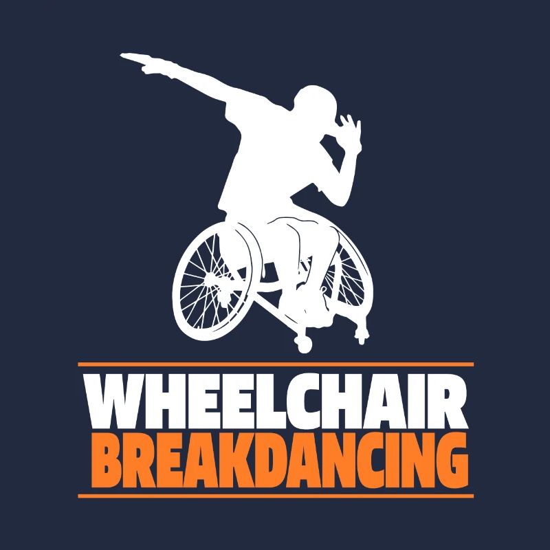 Breakdance Breakdancer Breakdancing Rollstuhl