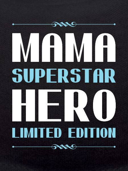 Mama Limited Edition Saying