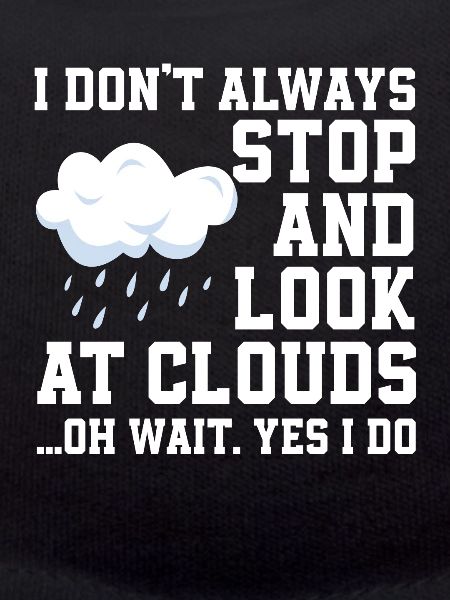 Funny weather watcher saying