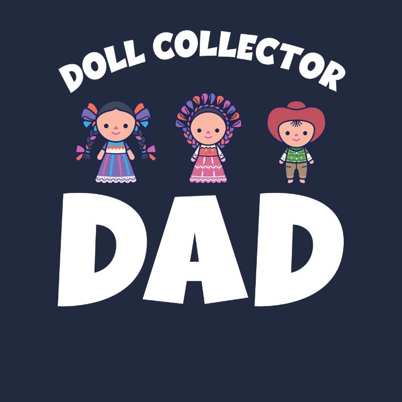 Collectionneur de poupées Daddy Doll Collection