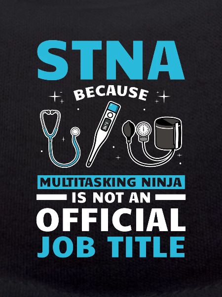 STNA Certified Nursing Assistant