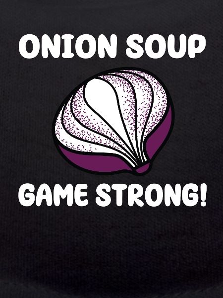 Onion Soups Game Strong