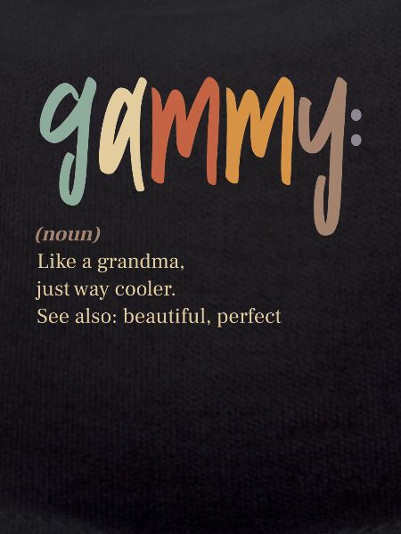 Gammy Definition Funny Grandma
