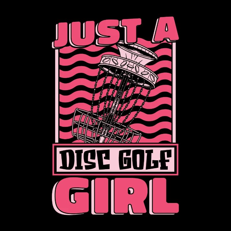 Frisbee Golf Disc Golf Just A Disc Golf Girl