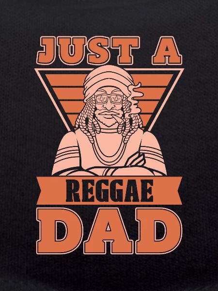 Reggae Just A Reggae Dad