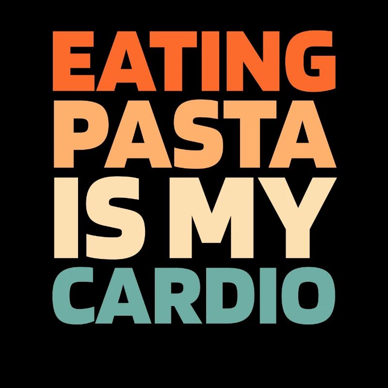 Pasta Funny Cardio Quote