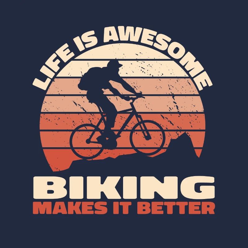Life is Awesome – Biking Makes It Better