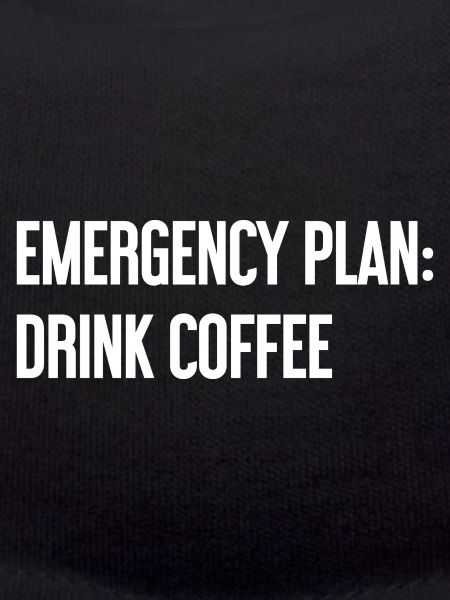 Coffee Contingency Plan