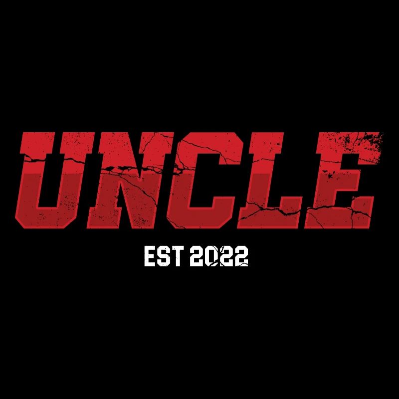 Uncle Est 2022 Niece Nephew Aunt Father Daddy