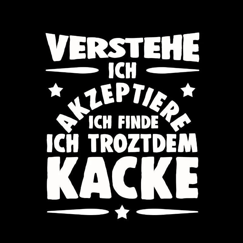 Scheiße Doof Dumm Dumme Welt Lustiger Spruch Dumme