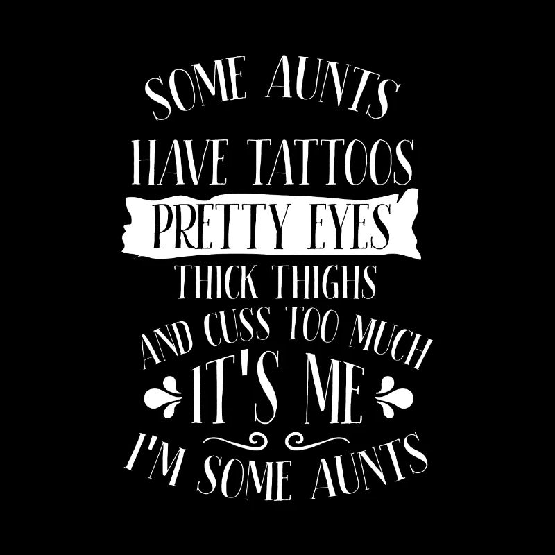 Some aunts i am some aunts